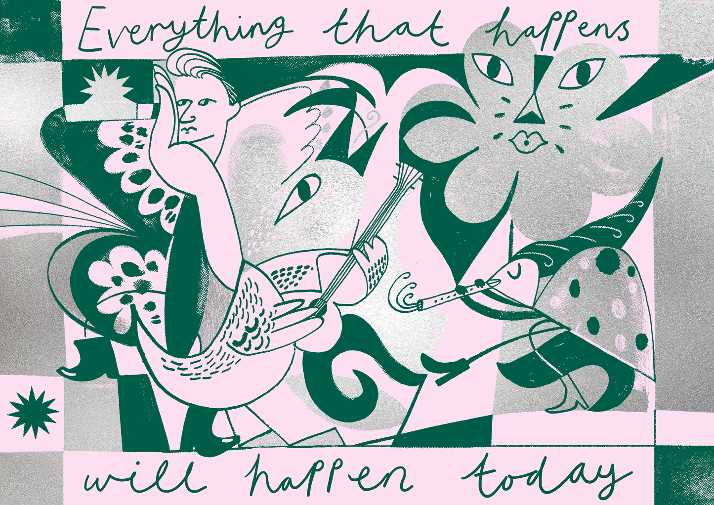 Everything That Happens Will Happen Today